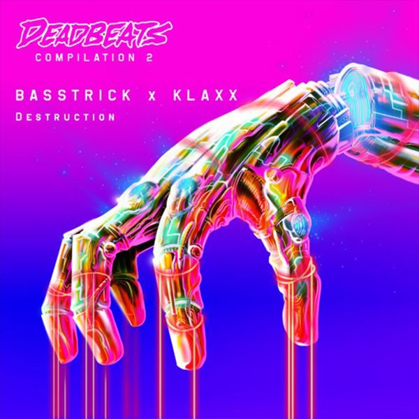 BASSTRICK & KLAXX – Destruction