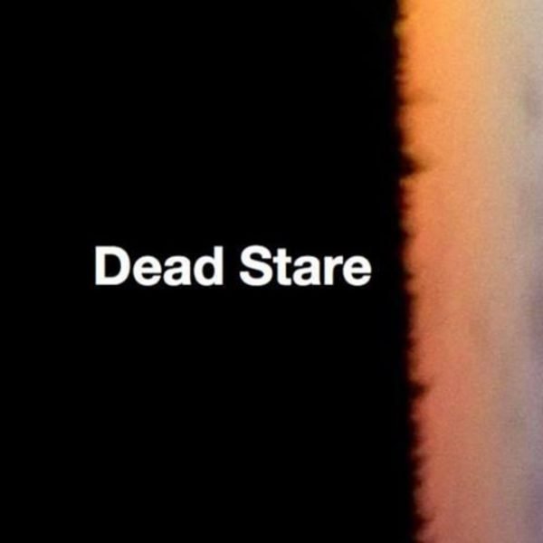 Dead Stare